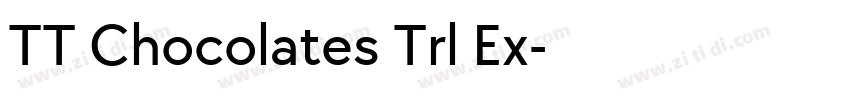 TT Chocolates Trl Ex字体转换 TT Chocolates Trl Ex字体转换
